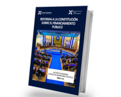 Acción Ciudadana presenta estudio sobre el posible impacto de la reforma a la Constitución en el financiamiento de la política